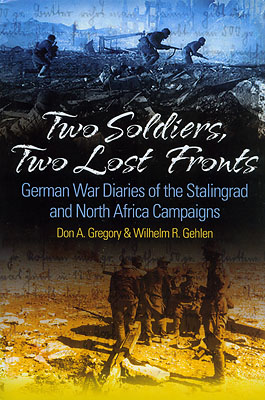 Internet Modeler Two Soldiers, Two Lost Fronts: German War Diaries of ...